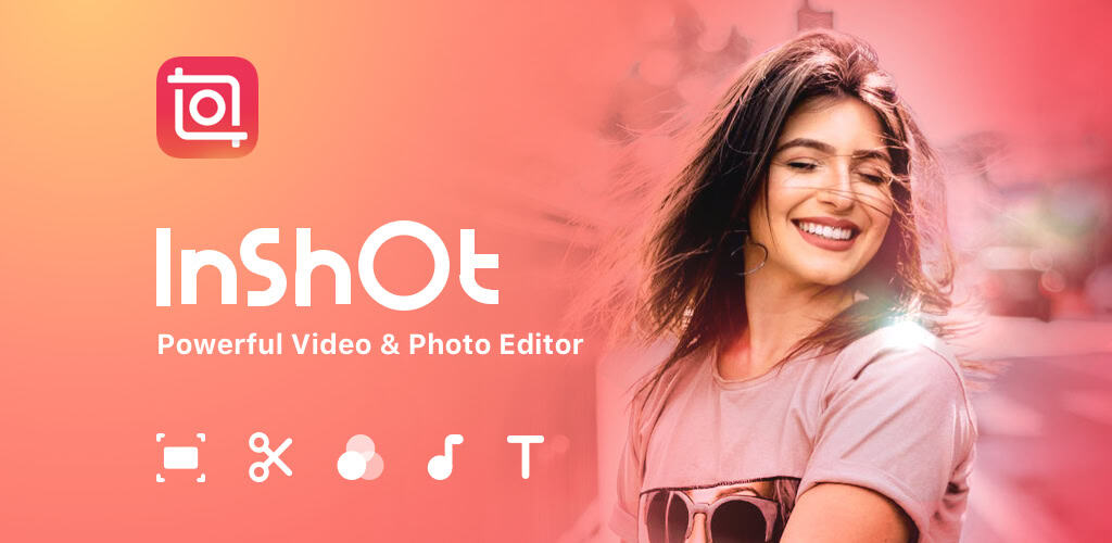 دانلود برنامه اینشات پرو مود و کامل برای اندروید InShot Pro 1 video editor maker inshot banner