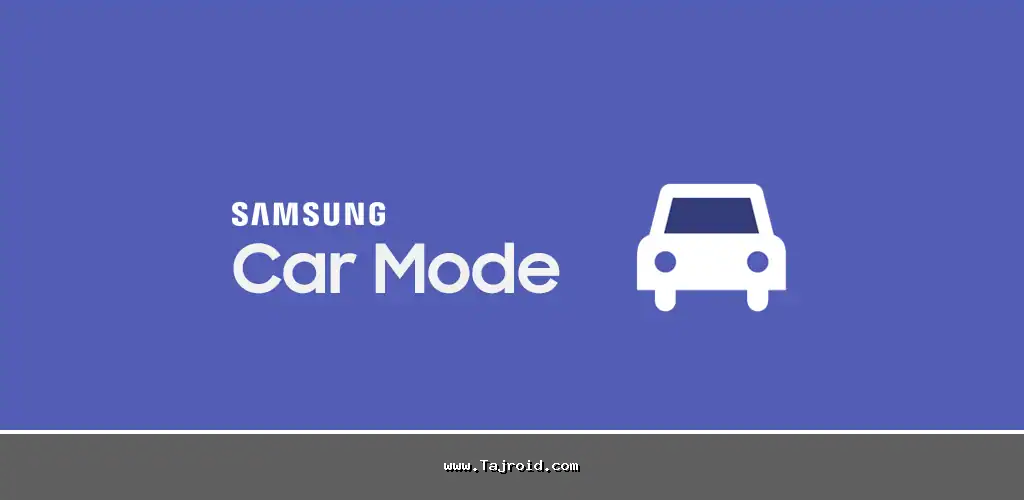 دانلود برنامه حالت خودرو برای رانندگی ایمن و هوشمند اندروید Samsung Car Mode 1 Car Mode