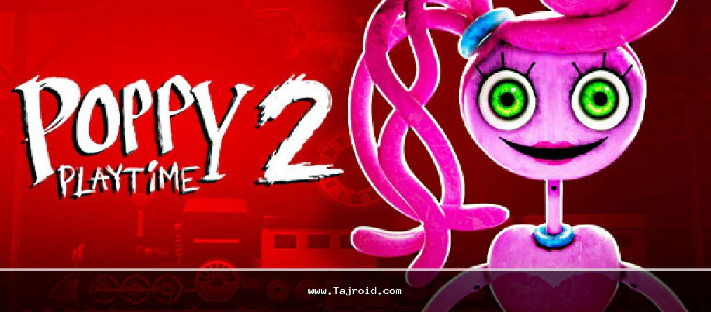 دانلود زنگ تفریح پاپی قسمت ۲ نسخه خریداری شده کامل برای اندروید | Poppy Playtime Chapter 2 1 Poppy Playtime Chapter 2